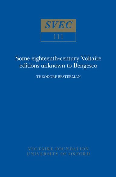 bokomslag Some Eighteenth-Century Voltaire Editions Unknown to Bengesco