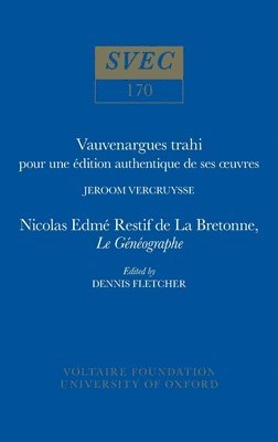 bokomslag Vauvenargues trahi: pour une dition authentique de ses uvres | Nicolas Edme Restif de La Bretonne, Le Gnographe