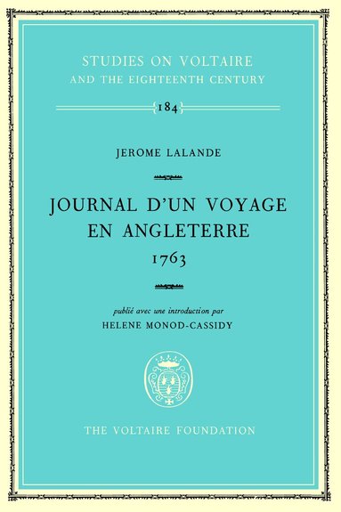 Jerome Lalande, Helene Monod-Cassidy - Jerome Lalande, Journal d'un Voyage en Angleterre 1763, Inbunden