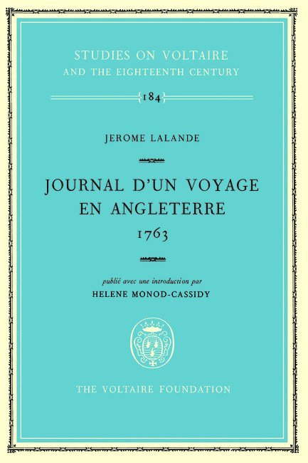 Jerome Lalande, Helene Monod-Cassidy, Helene Monod-Cassidy - Jerome Lalande, Journal d'un Voyage en Angleterre 1763, Inbunden
