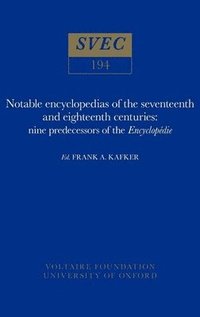bokomslag Notable encyclopedias of the seventeenth and eighteenth centuries