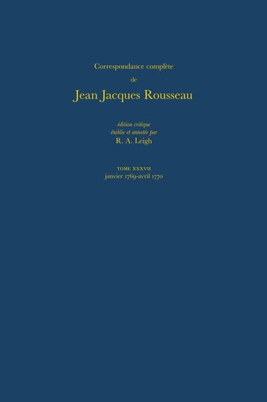 bokomslag Correspondance complète de Rousseau (Complete Correspondence of Rousseau) 37