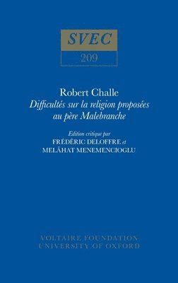Frédéric Deloffre, Melâhat Menemencioglu - Difficultés sur la religion proposées au père Malebranche, Inbunden