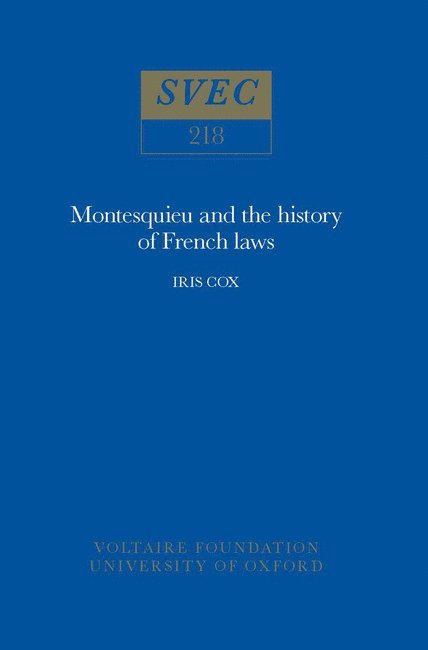 Iris Cox - Montesquieu and the History of French Laws, Inbunden