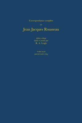 Jean-Jacques Rousseau, R. A. Leigh, R A Leigh - Correspondance complète de Rousseau (Complete Correspondence of Rousseau) 43, Inbunden