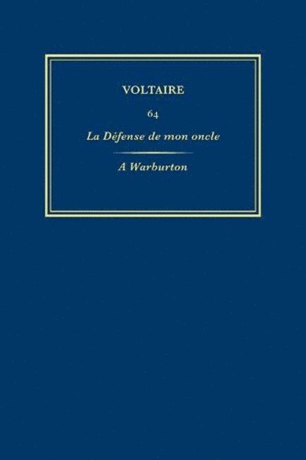 Voltaire, José-Michel Moureaux - Œuvres complètes de Voltaire (Complete Works of Voltaire) 64, Inbunden