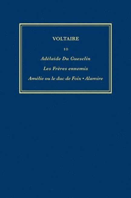 Œuvres complètes de Voltaire (Complete Works of Voltaire) 10
