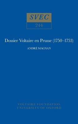 Dossier Voltaire en Prusse, 1750-53 1