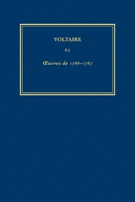 Voltaire, Jacqueline Marchand, Roland Mortier, John Renwick - Œuvres complètes de Voltaire (Complete Works of Voltaire) 62, Inbunden