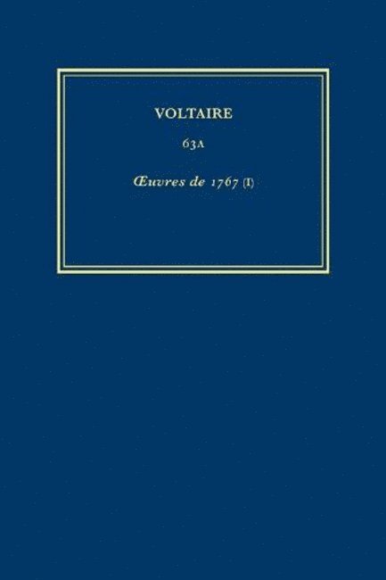 uvres compltes de Voltaire (Complete Works of Voltaire) 63A 1