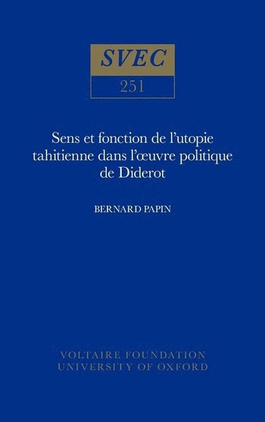 bokomslag Sens et fonction de l'utopie tahitienne dans l'uvre politique de Diderot