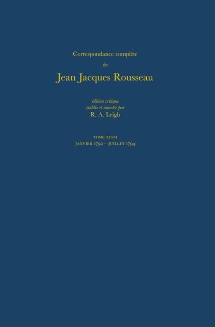 Correspondance complte de Rousseau (Complete Correspondence of Rousseau) 47 1