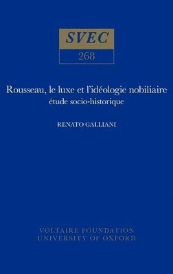 Rousseau, le luxe et l'idologie nobiliaire 1