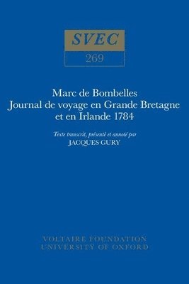 Marc de Bombelles, Journal de Voyage en Grande Bretagne et en Irlande 1784 1