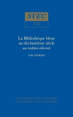 bokomslag La Bibliothque bleue au dix-huitime sicle