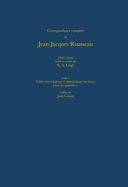 Jean-Jacques Rousseau, R. A. Leigh, Janet Laming, Voltaire Foundation, Janet Laming - Correspondance complète de Rousseau (Complete Correspondence of Rousseau) 50, Inbunden