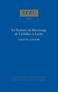 bokomslag Le Systme du libertinage de Crbillon  Laclos