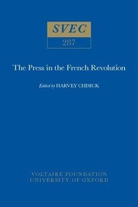 bokomslag The Press in the French Revolution