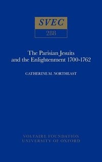 bokomslag The Parisian Jesuits and the Enlightenment 1700-1762