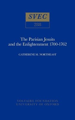 bokomslag The Parisian Jesuits and the Enlightenment 1700-1762