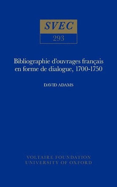 bokomslag Bibliographie d'Ouvrages Francais en Forme de Dialogue 1700-1750