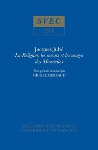 bokomslag Jacques Jube, La Religion, les moeurs et les usages des Moscovites