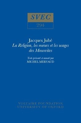 bokomslag Jacques Jub, La Religion, les murs et les usages des Moscovites