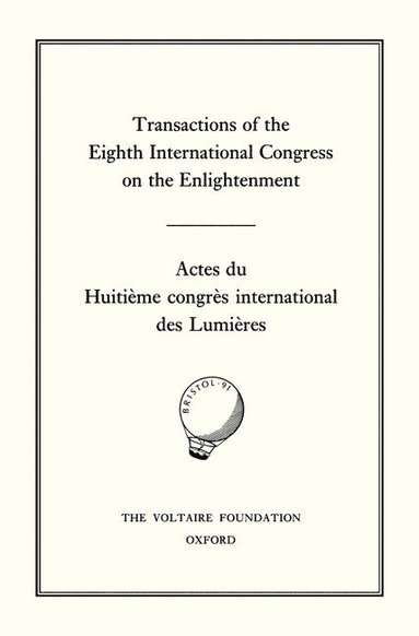 bokomslag Transactions of the Eighth International Congress on the Enlightenment/Actes du Huitième congrès international des Lumières