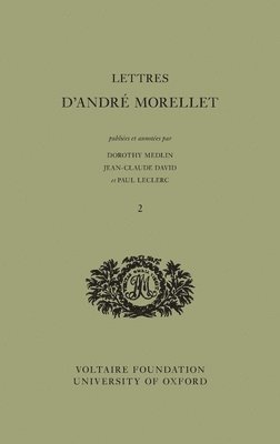 Andre Morellet, et al - Lettres: No. 263-459, Inbunden