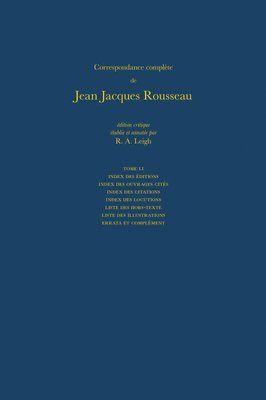 Jean-Jacques Rousseau, R A Leigh - Correspondance complète de Rousseau (Complete Correspondence of Rousseau) 51, Inbunden