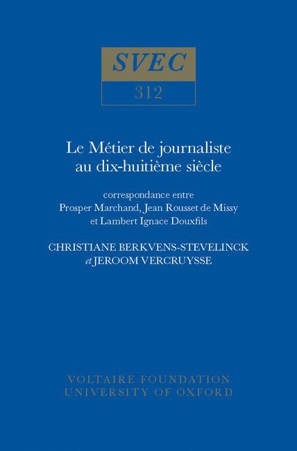 Le Mtier de Journaliste au XVIIIe Sicle 1