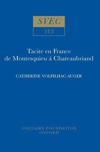 bokomslag Tacite en France de Montesquieu  Chateaubriand