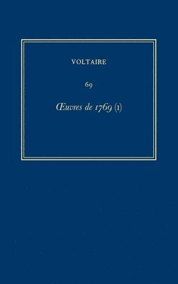 Voltaire, Bertram Schwarzbach, Roland Mortier - Œuvres complètes de Voltaire (Complete Works of Voltaire) 69, Inbunden