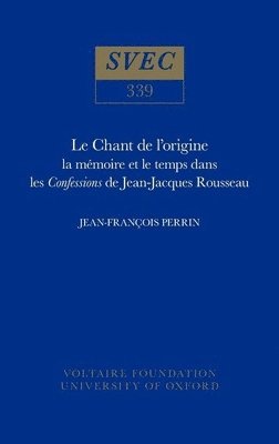 Jean-François Perrin - Le Chant de l'origine, Inbunden