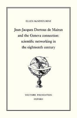 Jean-Jacques Dortour de Mairan and the Geneva Connection 1