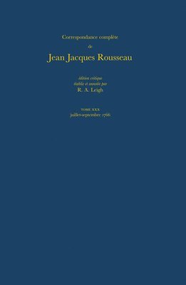 bokomslag Correspondance complte de Rousseau (Complete Correspondence of Rousseau) 30