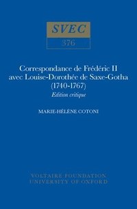 bokomslag Correspondance de Frdric II avec Louise-Dorothe de Saxe-Gotha (1740-1767)