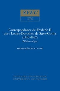 bokomslag Correspondance de Frederic II avec Louise-Dorothee de Saxe-Gotha (1740-1767)