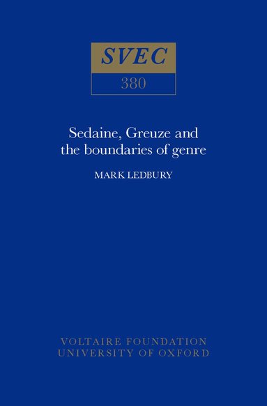Mark Ledbury - Sedaine, Greuze and the Boundaries of Genre, Inbunden