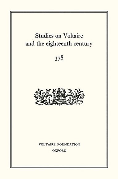 bokomslag Studies on Voltaire and the eighteenth century 378