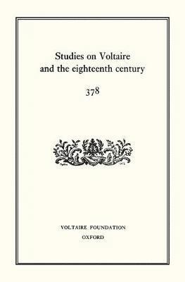 Studies on Voltaire and the eighteenth century 378, Inbunden