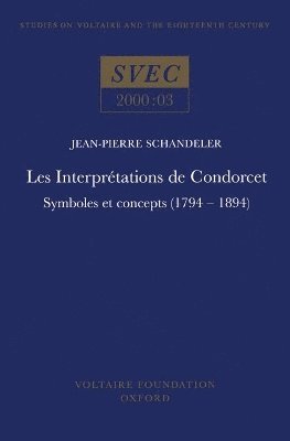 Jean-Pierre Schandeler, Anthony Strugnell, Jonathan Mallinson - Les Interprétations de Condorcet, Häftad