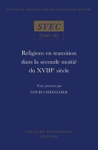 bokomslag Religions en transition dans la seconde moiti du XVIIIe sicle