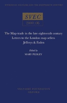 The Map Trade in the Late Eighteenth Century 1