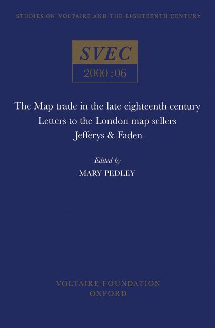 Mary Sponberg Pedley, Anthony Strugnell, Jonathan Mallinson - Map Trade in the Late Eighteenth Century, Häftad