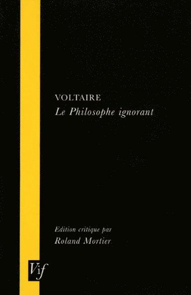 bokomslag Voltaire, le Philosophe Ignorant