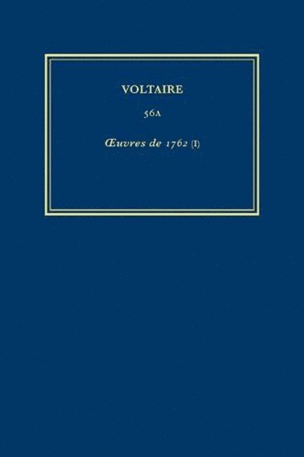 uvres compltes de Voltaire (Complete Works of Voltaire) 56A 1