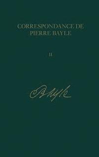 bokomslag Correspondance de Pierre Bayle: v. 2