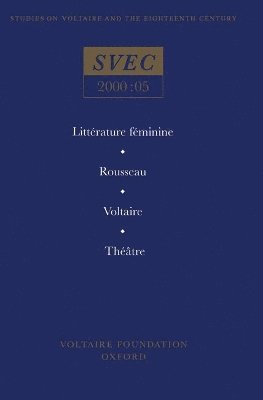 bokomslag Littrature Fminine; Rousseau; Voltaire; Thtre