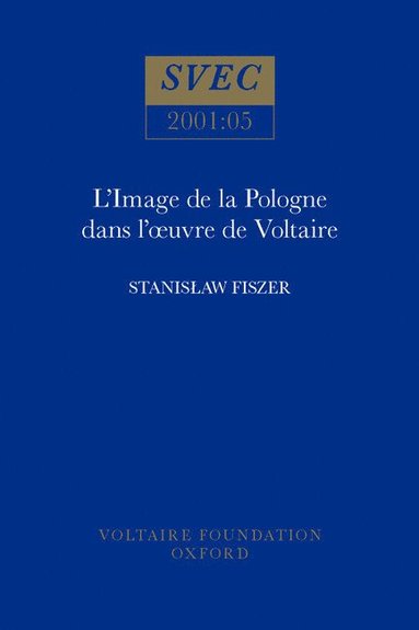bokomslag L'Image de la Pologne et des polonais dans l'?uvre de Voltaire
